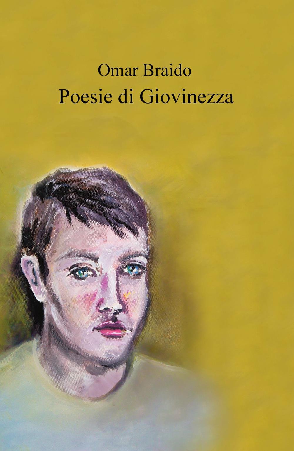 Poesie di giovinezza (La community di ilmiolibro.it) Poetry