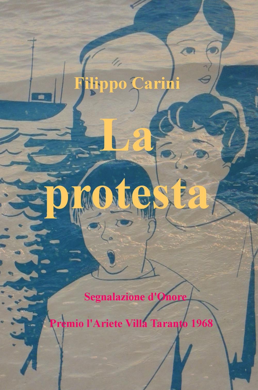 La protesta (La community di ilmiolibro.it) Contemporary literature