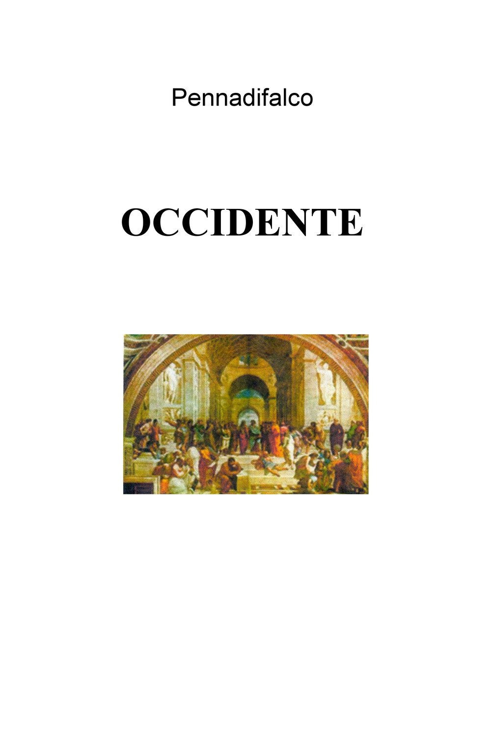 Occidente (La community di ilmiolibro.it) Poetry