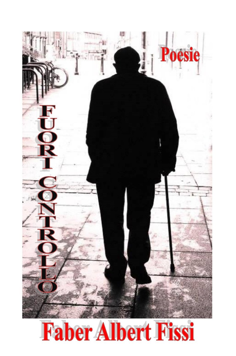 Fuori controllo (La community di ilmiolibro.it) Poetry