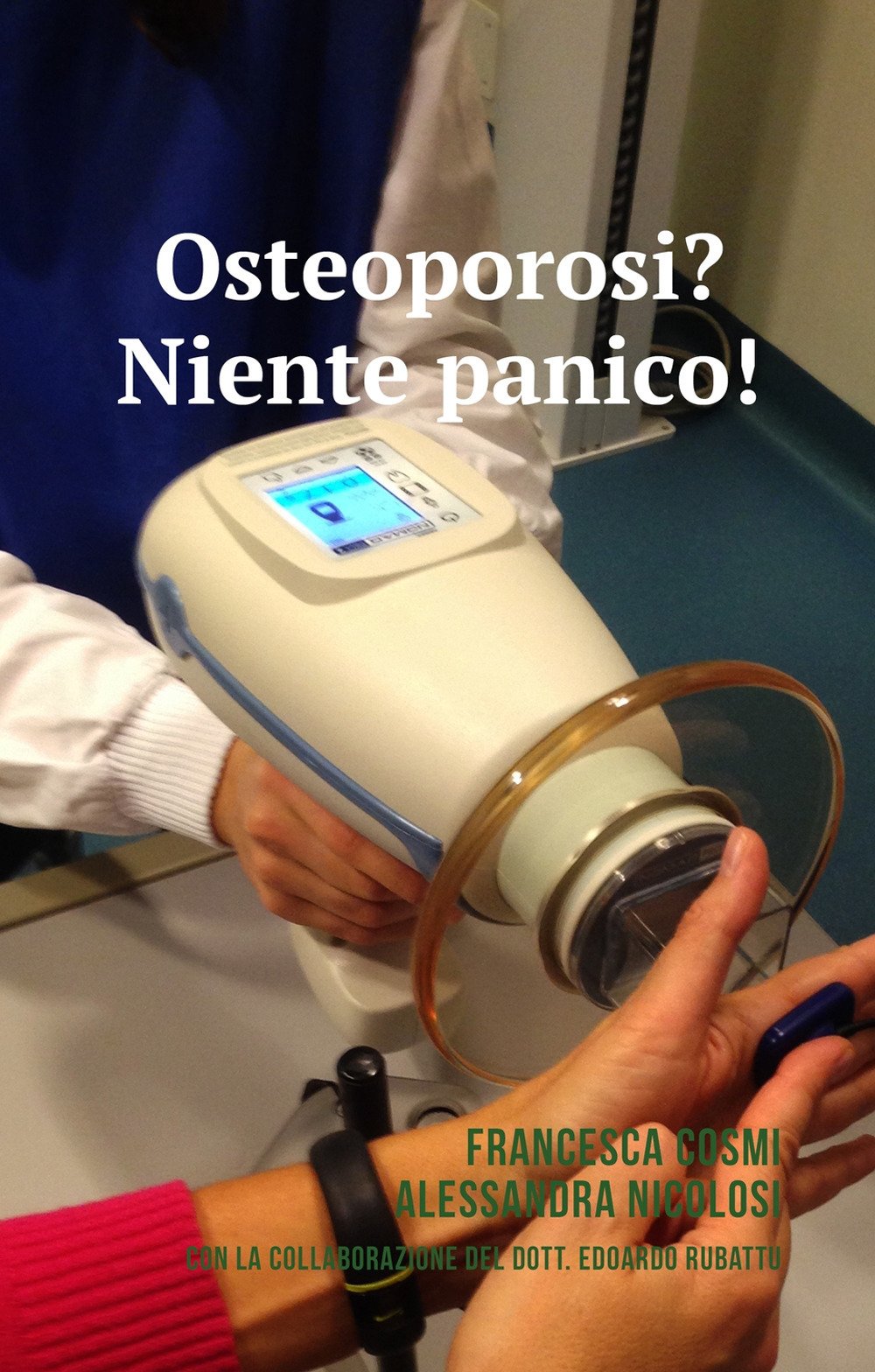 Osteoporosi? Niente panico! (La community di ilmiolibro.it) Books