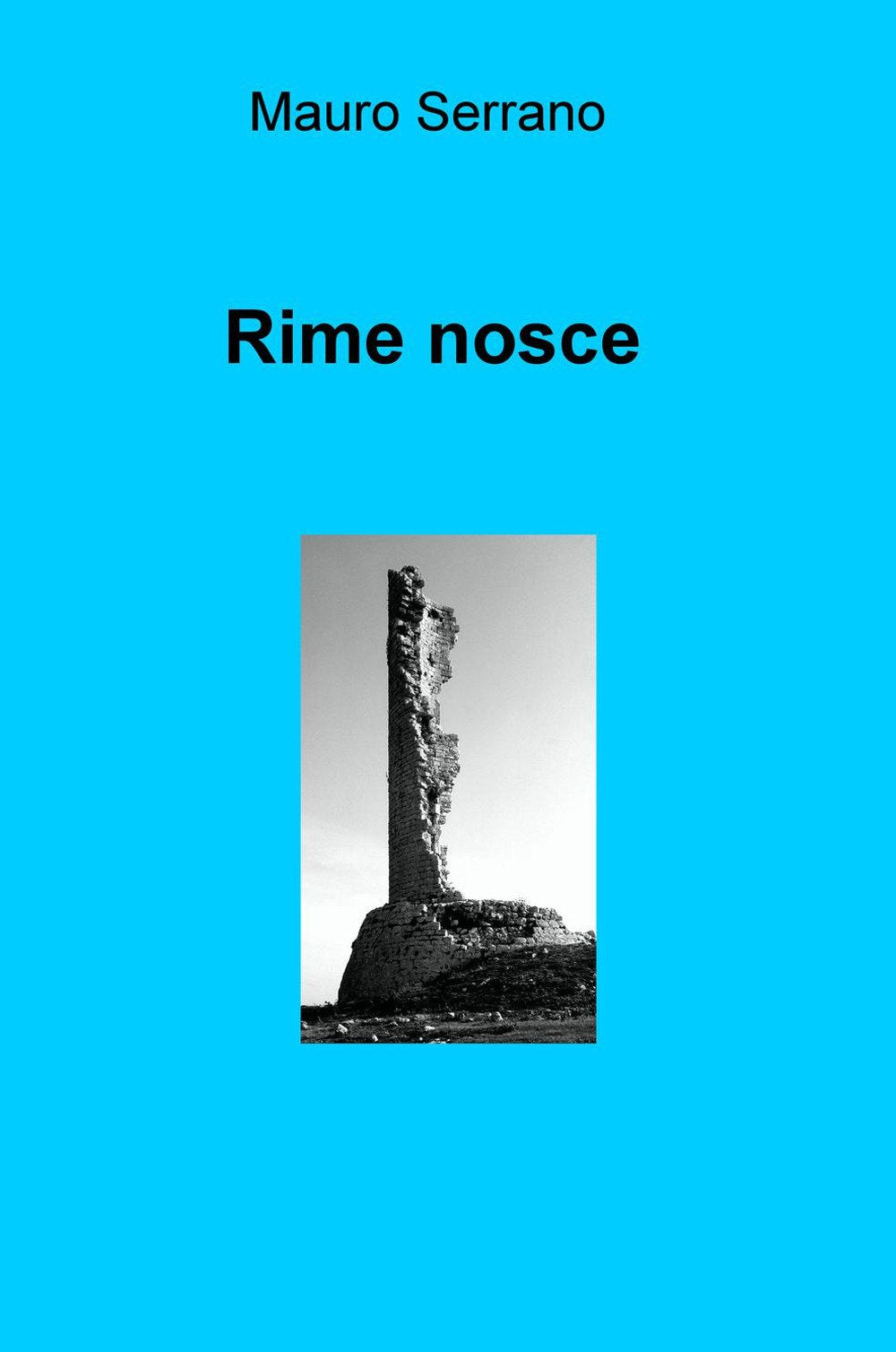 Rime nosce (La community di ilmiolibro.it) Poetry