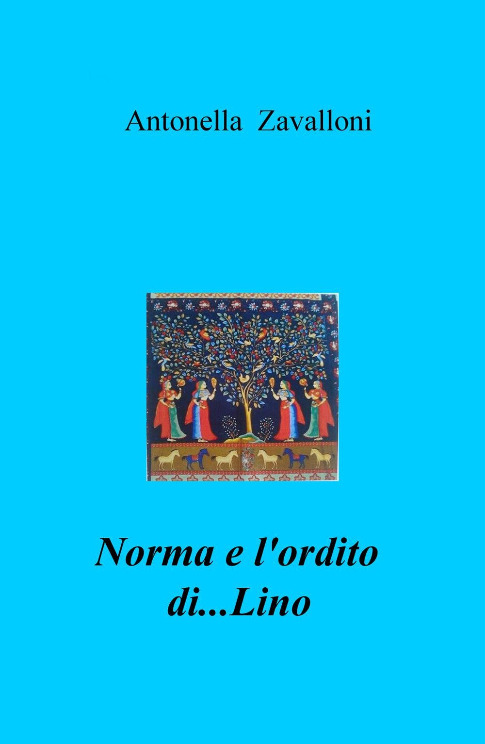 Norma e l'ordito di... Lino (La community di ilmiolibro.it) Contemporary literature