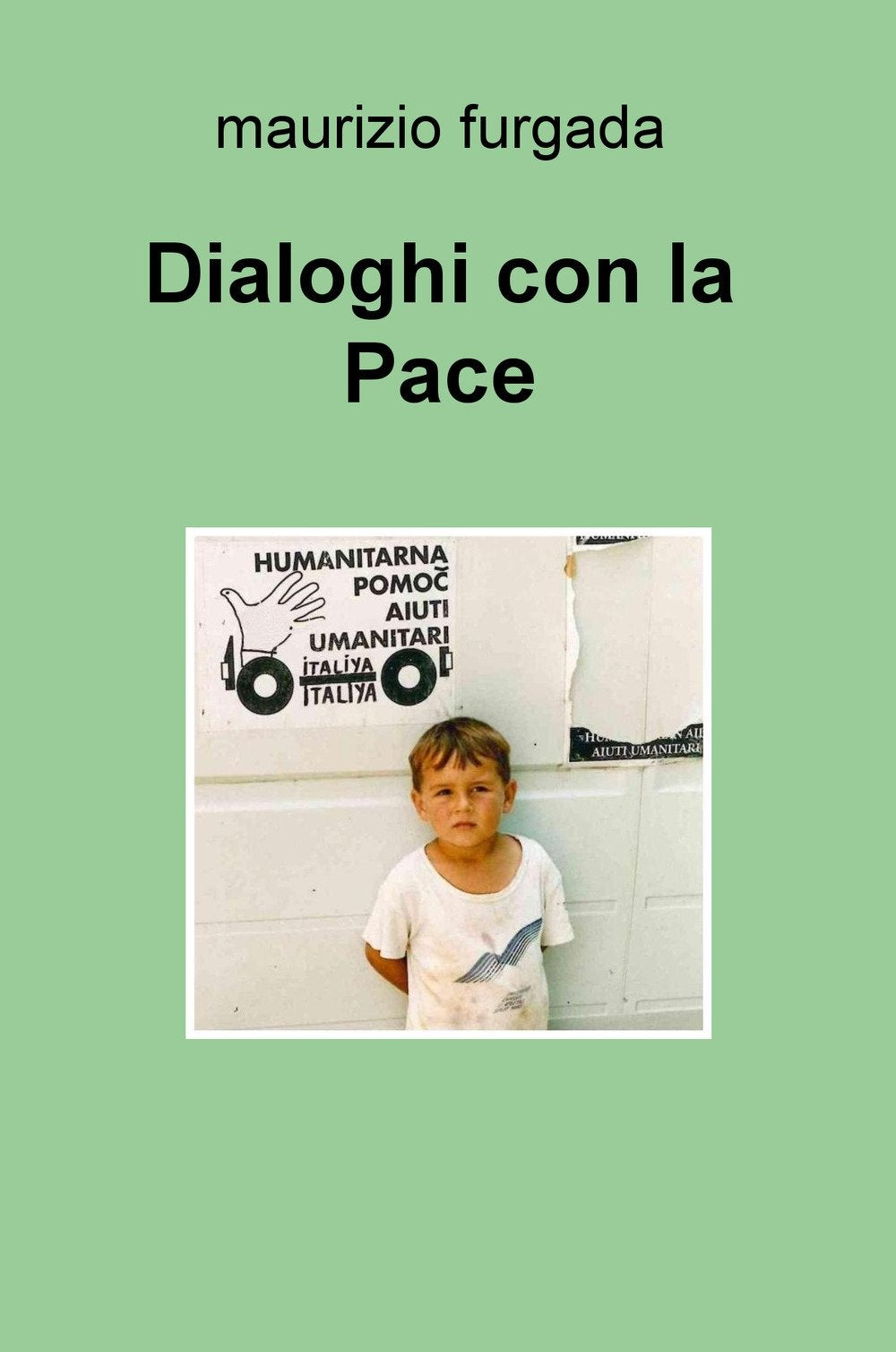 Dialoghi con la Pace (La community di ilmiolibro.it) Essays & Short Stories