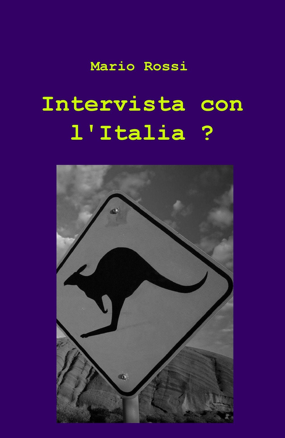 Intervista con l'Italia ? (La community di ilmiolibro.it) Contemporary literature