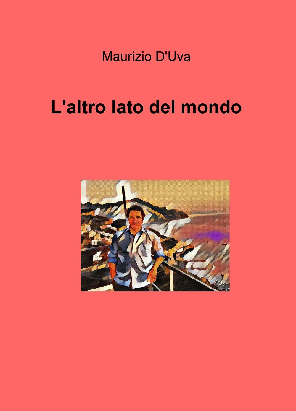 L'altro lato del mondo (La community di ilmiolibro.it) Contemporary literature