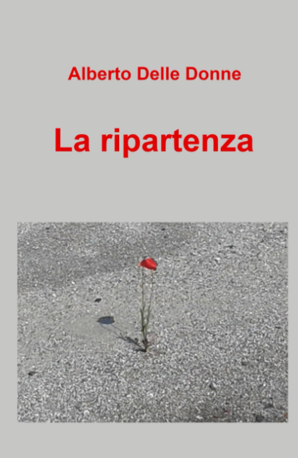 La ripartenza (La community di ilmiolibro.it) Personalities
