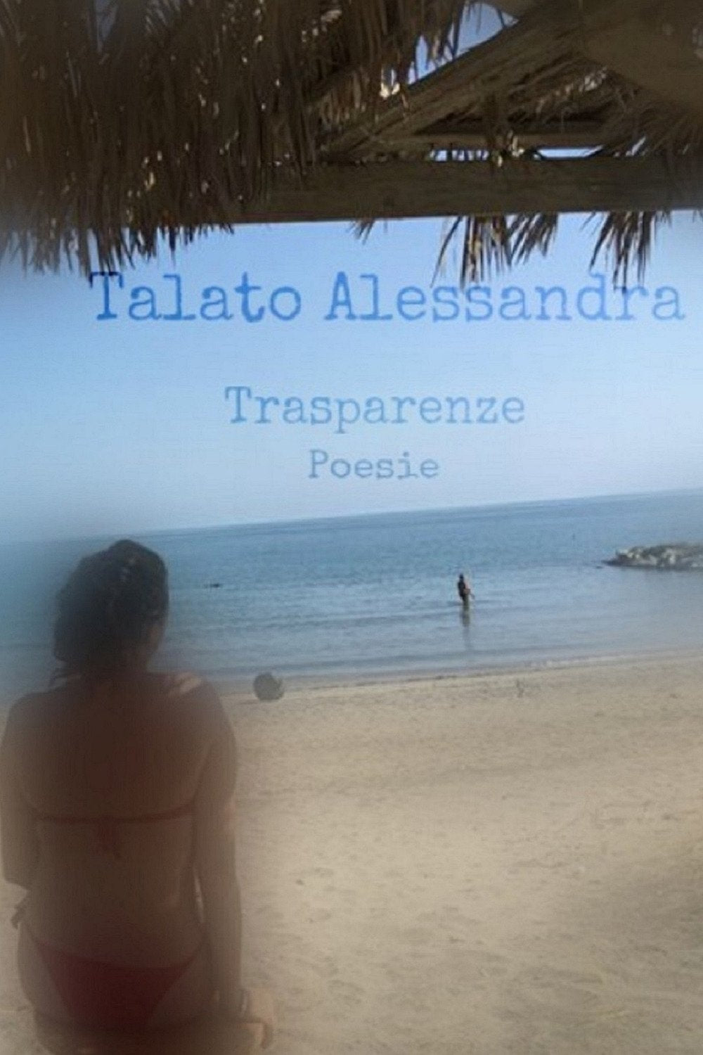 Trasparenze (La community di ilmiolibro.it) Poetry