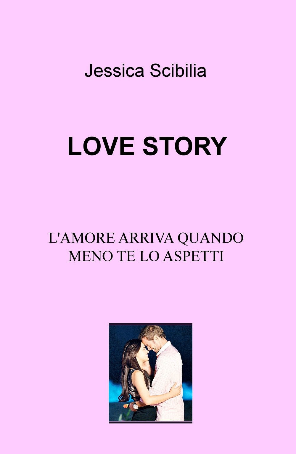 Love story. L'amore arriva quando meno te lo aspetti (La community di ilmiolibro.it) Contemporary literature