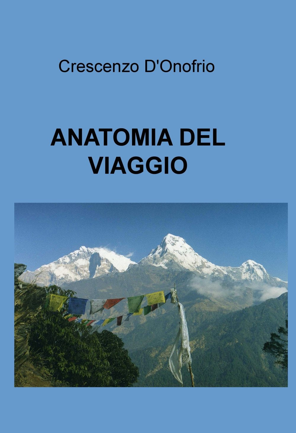 Anatomia del viaggio (La community di ilmiolibro.it) Leisure, Home & Garden