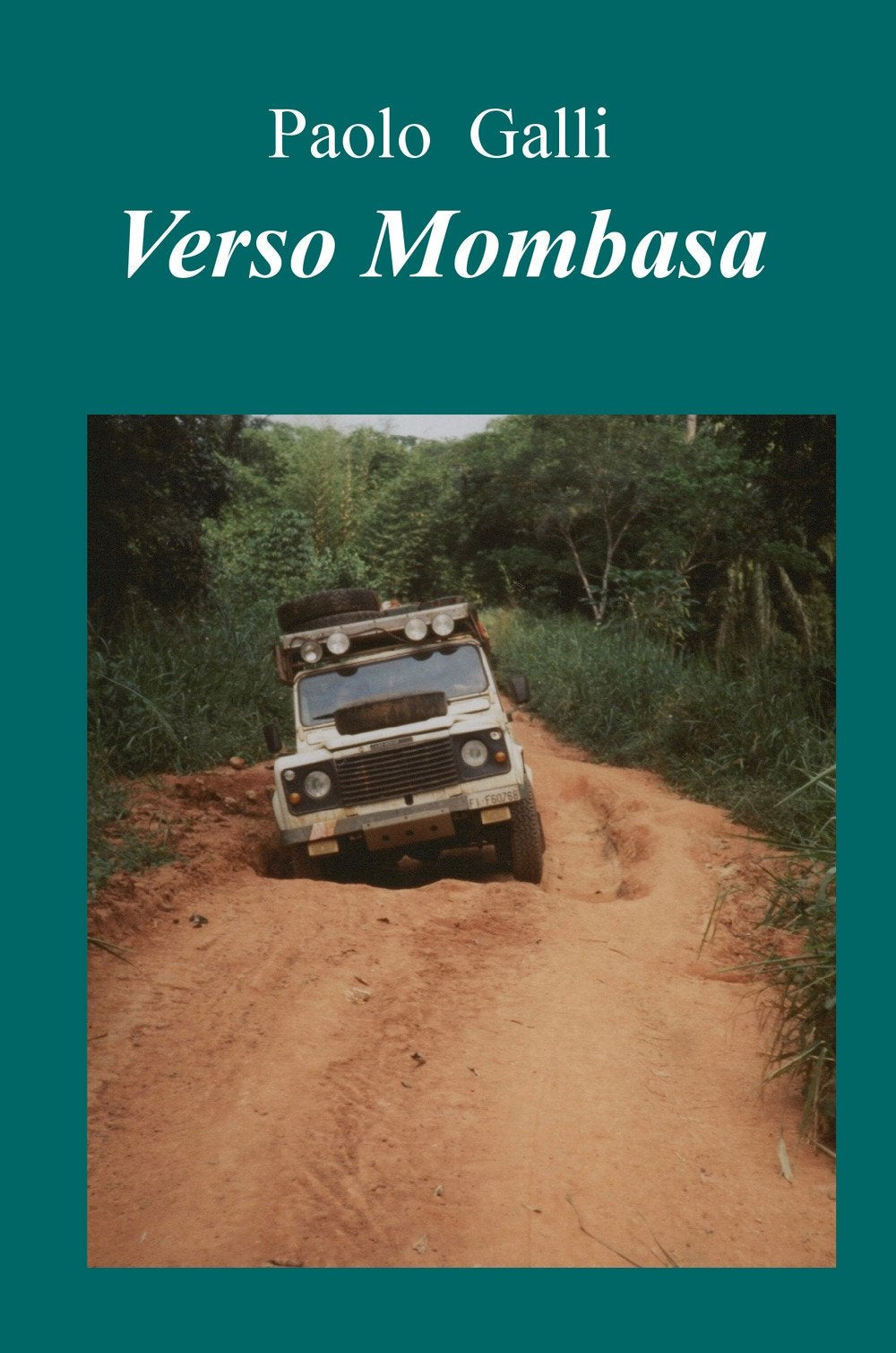VERSO MOMBASA (La community di ilmiolibro.it) Contemporary literature