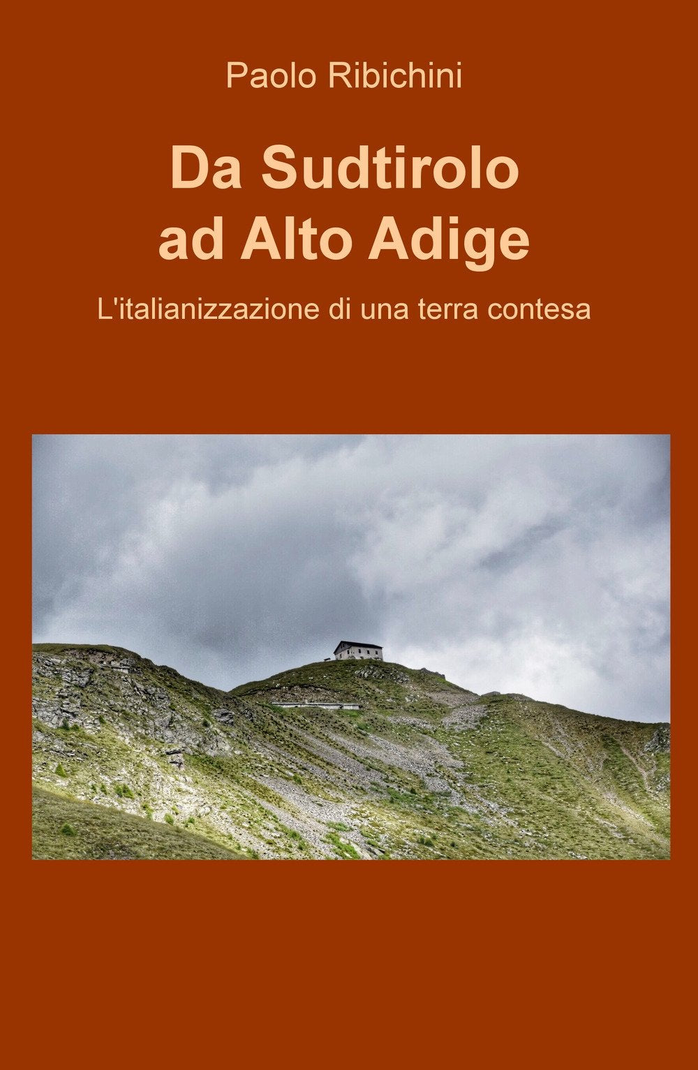 Da Sudtirolo ad Alto Adige book