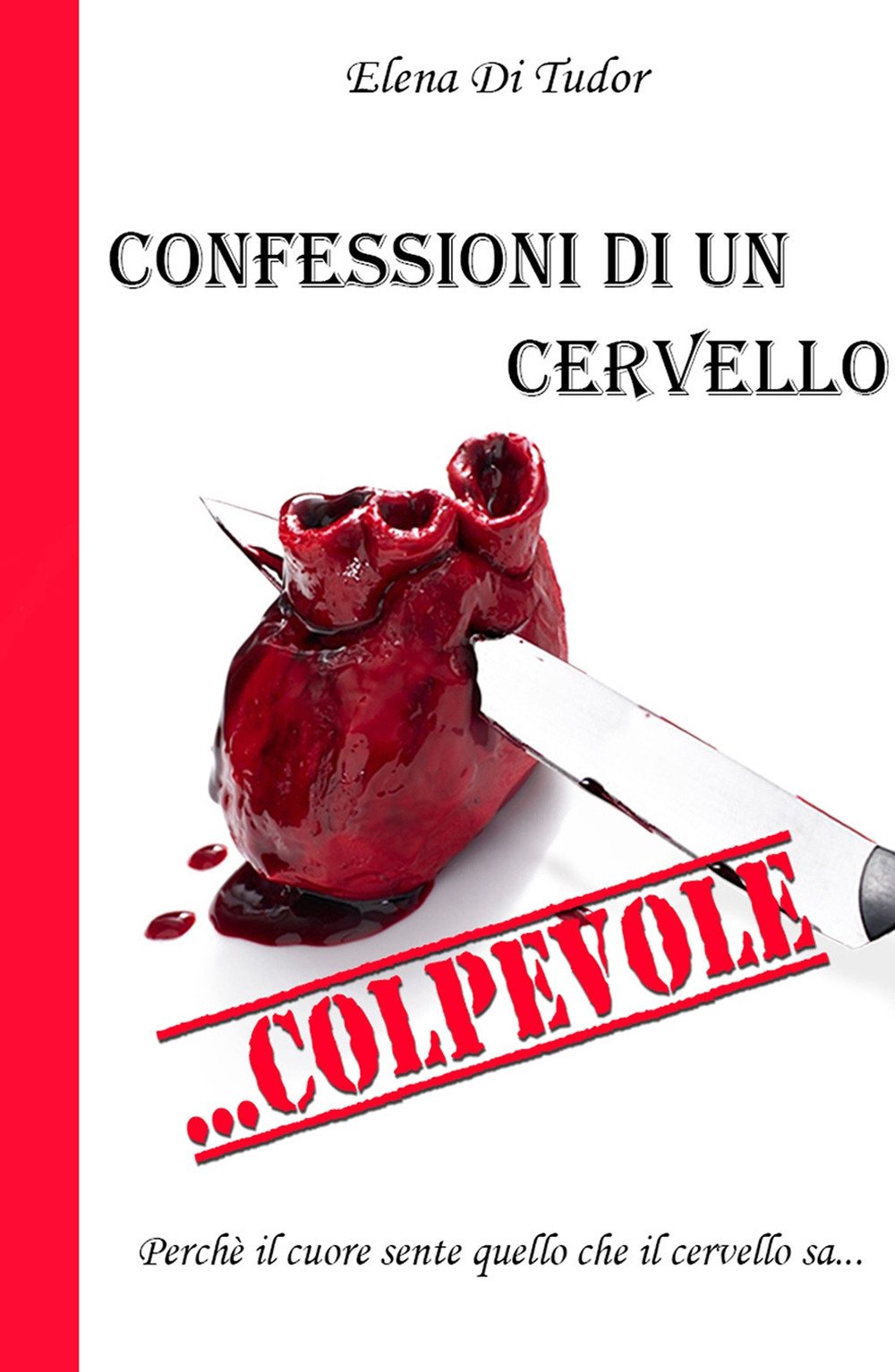 Confessioni di un cervello. . . colpevole book