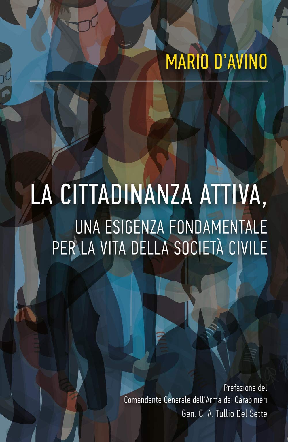 La cittadinanza attiva, una esigenza fondamentale per la vita della società civile book