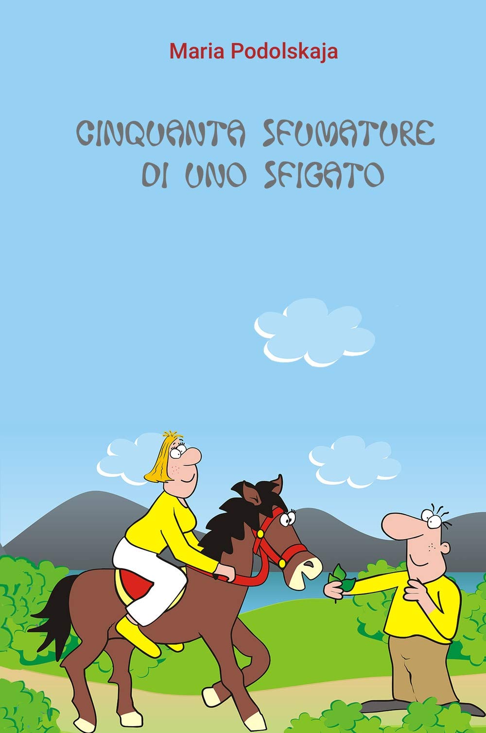 Cinquanta sfumature di uno sfigato book