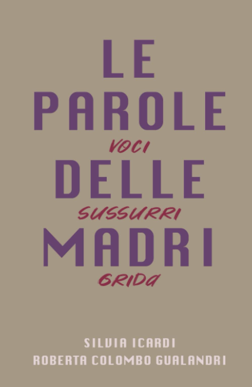 LE PAROLE DELLE MADRI book