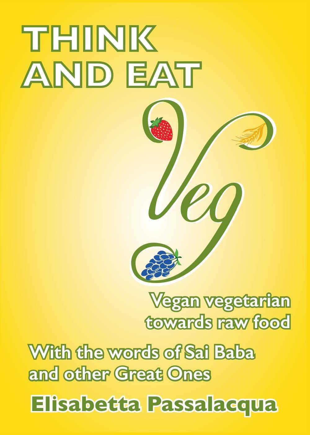 Think and eat veg (Youcanprint Self-Publishing) Leisure, Home & Garden