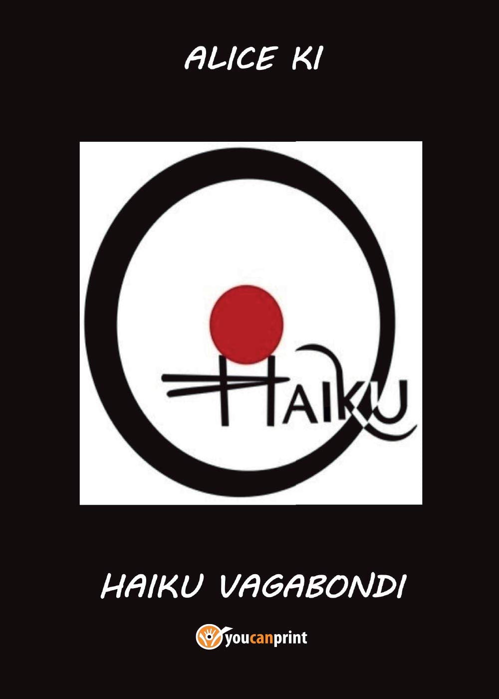 Haiku vagabondi (Youcanprint Self-Publishing) Poetry