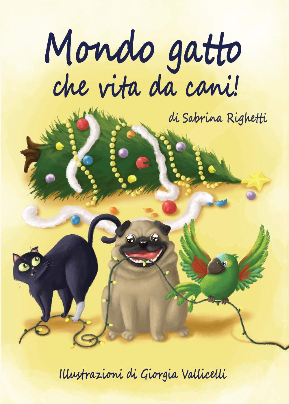 Mondo gatto che vita da cani! (Youcanprint Self-Publishing) Novels & Short Stories