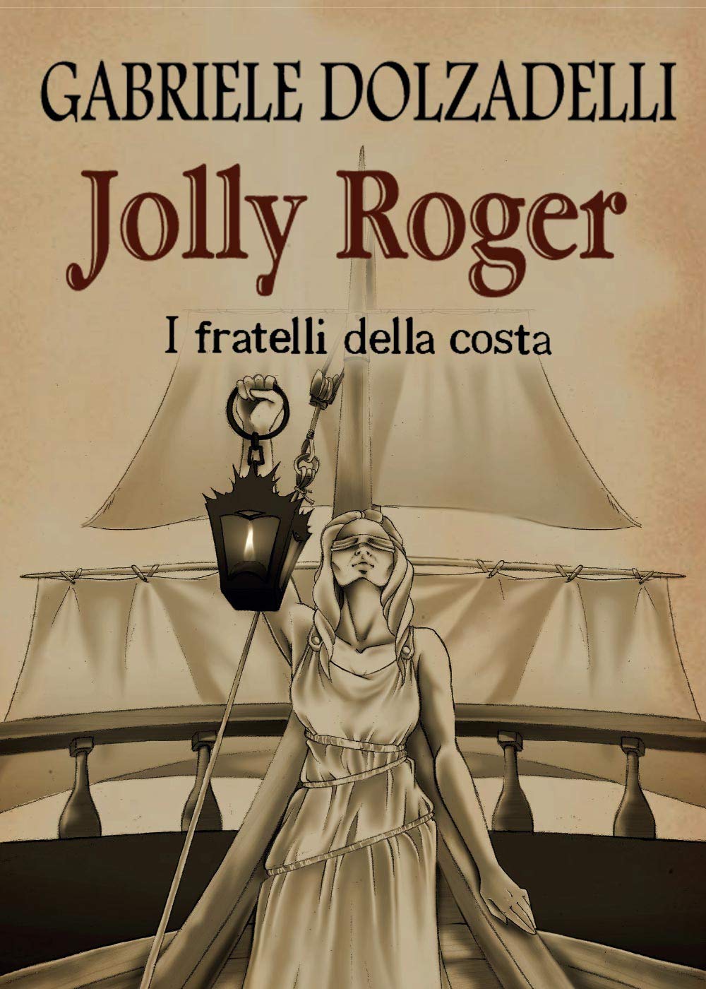 I fratelli della costa. Jolly Roger (Vol. 3) (Youcanprint Self-Publishing) Action & Adventure