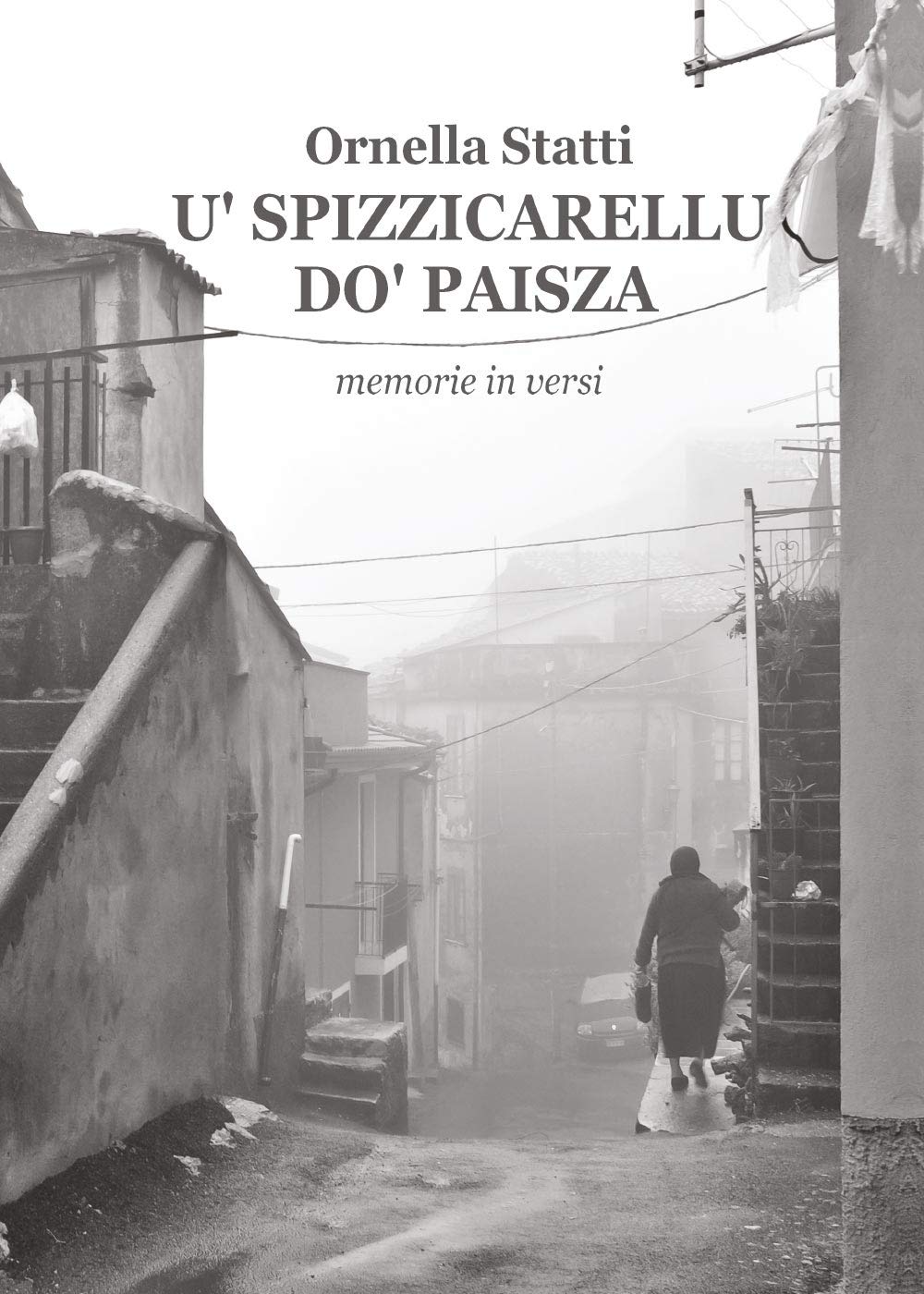 'U spizzicarellu do' paisza (Youcanprint Self-Publishing) Poetry