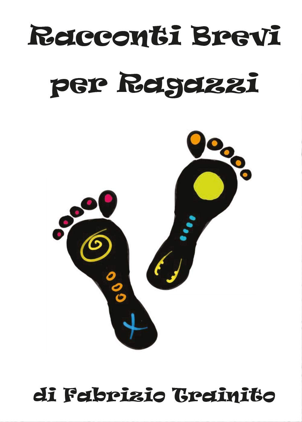 Racconti brevi per ragazzi (Youcanprint Self-Publishing) Novels & Short Stories
