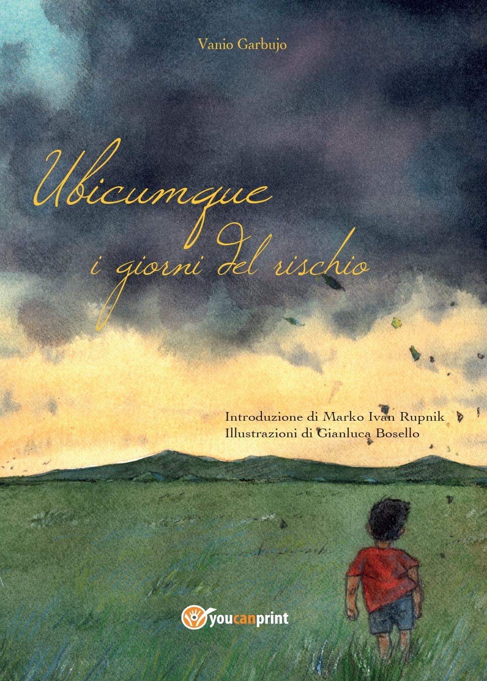 Ubicumque: I giorni del rischio (Youcanprint Self-Publishing) Poetry