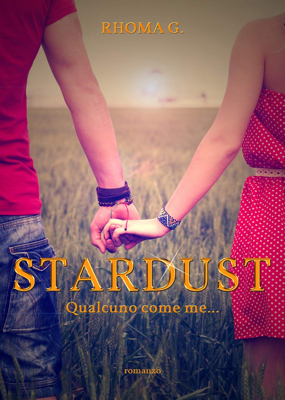 Stardust. Qualcuno come me (Youcanprint Self-Publishing) Contemporary literature