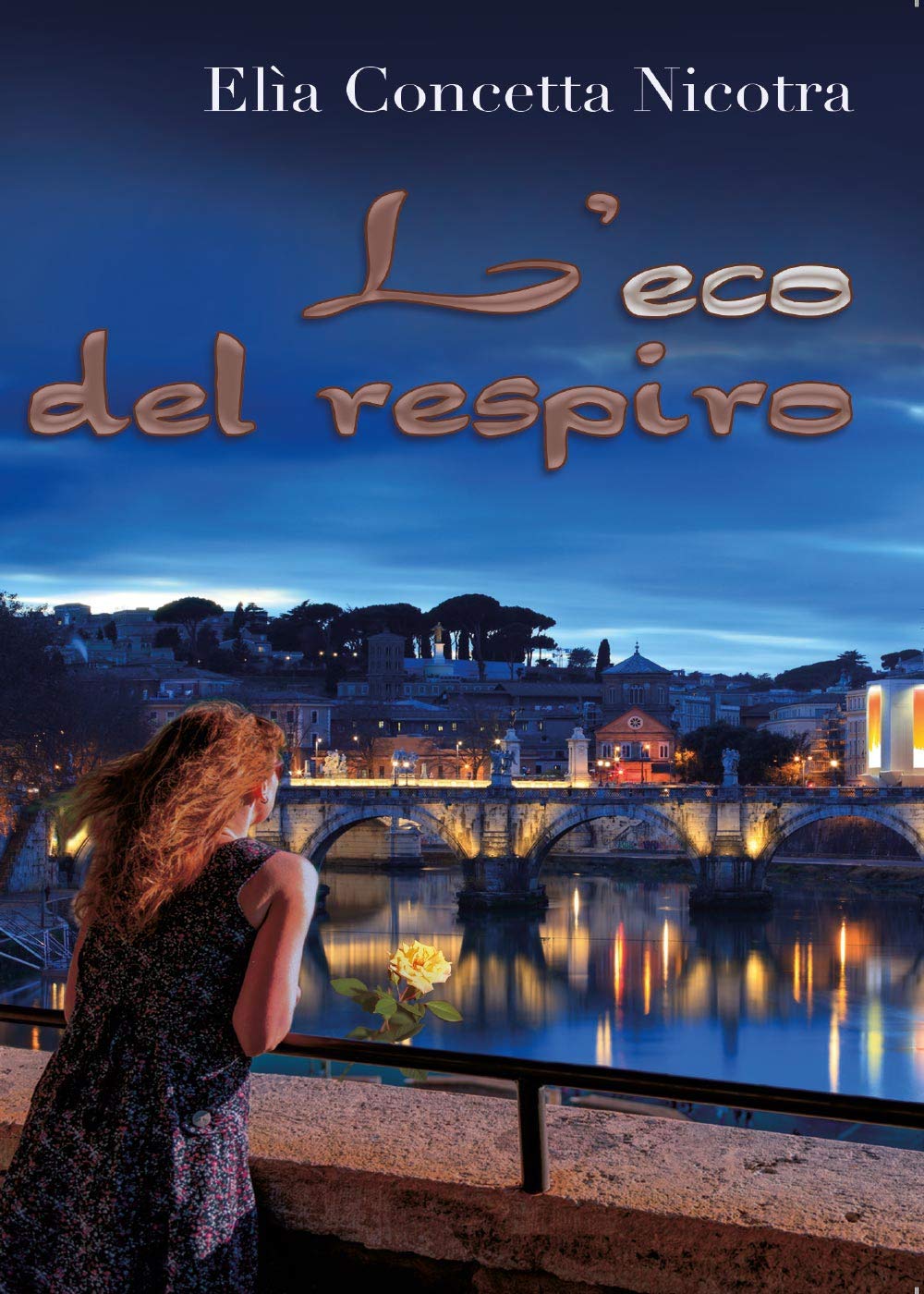 L'eco del respiro (Youcanprint Self-Publishing) Contemporary literature