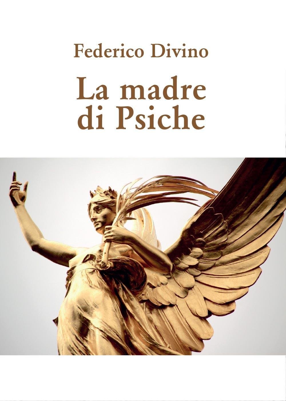 La madre di psiche (Youcanprint Self-Publishing) Psychology