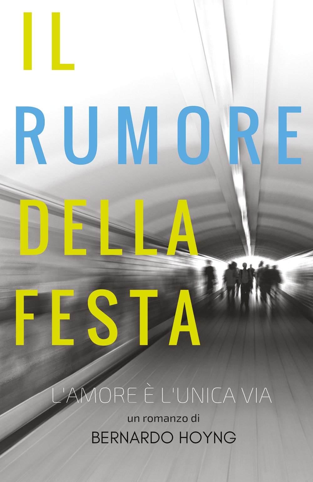 Il rumore della festa (Youcanprint Self-Publishing) Contemporary literature