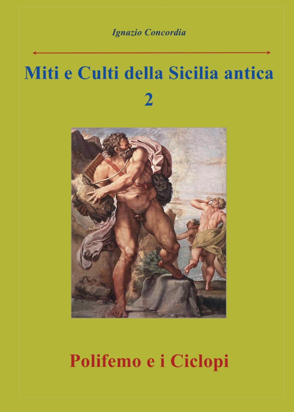 Polifemo e i ciclopi (Youcanprint Self-Publishing) Fairy Tales & Legends