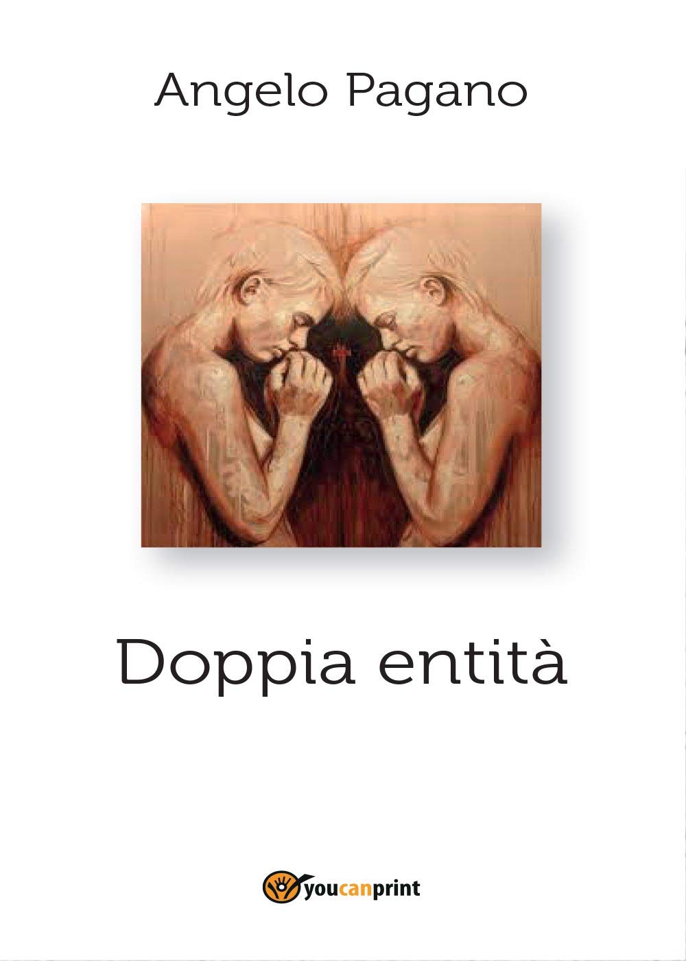 Doppia entità (Youcanprint Self-Publishing) Contemporary literature