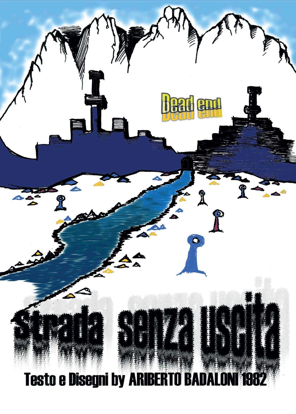 Strada senza uscita (Youcanprint Self-Publishing) Film, Art & Culture