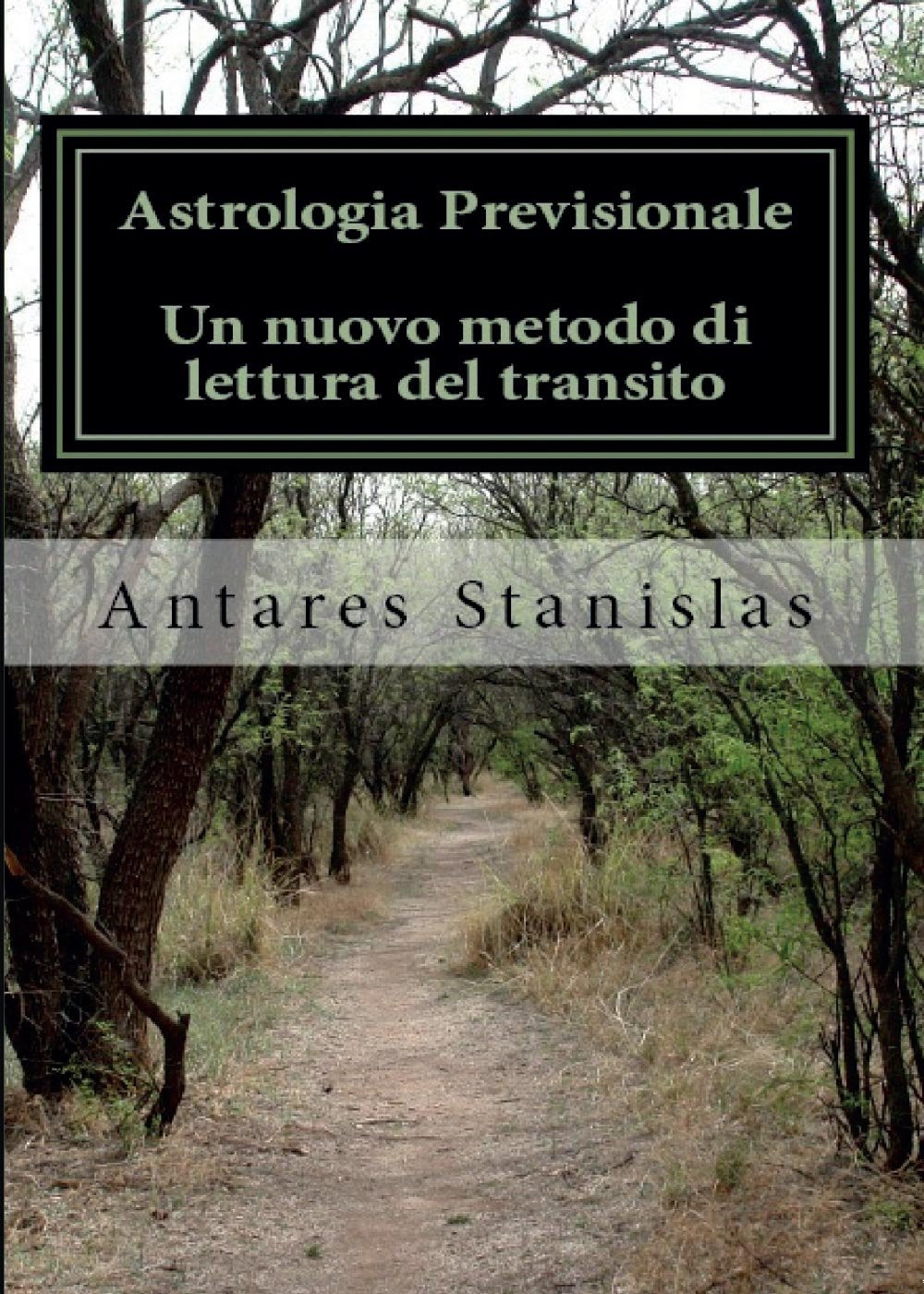Astrologia previsionale. Un nuovo metodo di lettura del transito book
