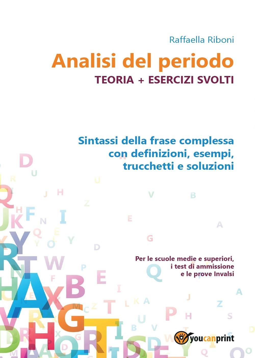 Analisi del periodo. Teoria + esercizi svolti book