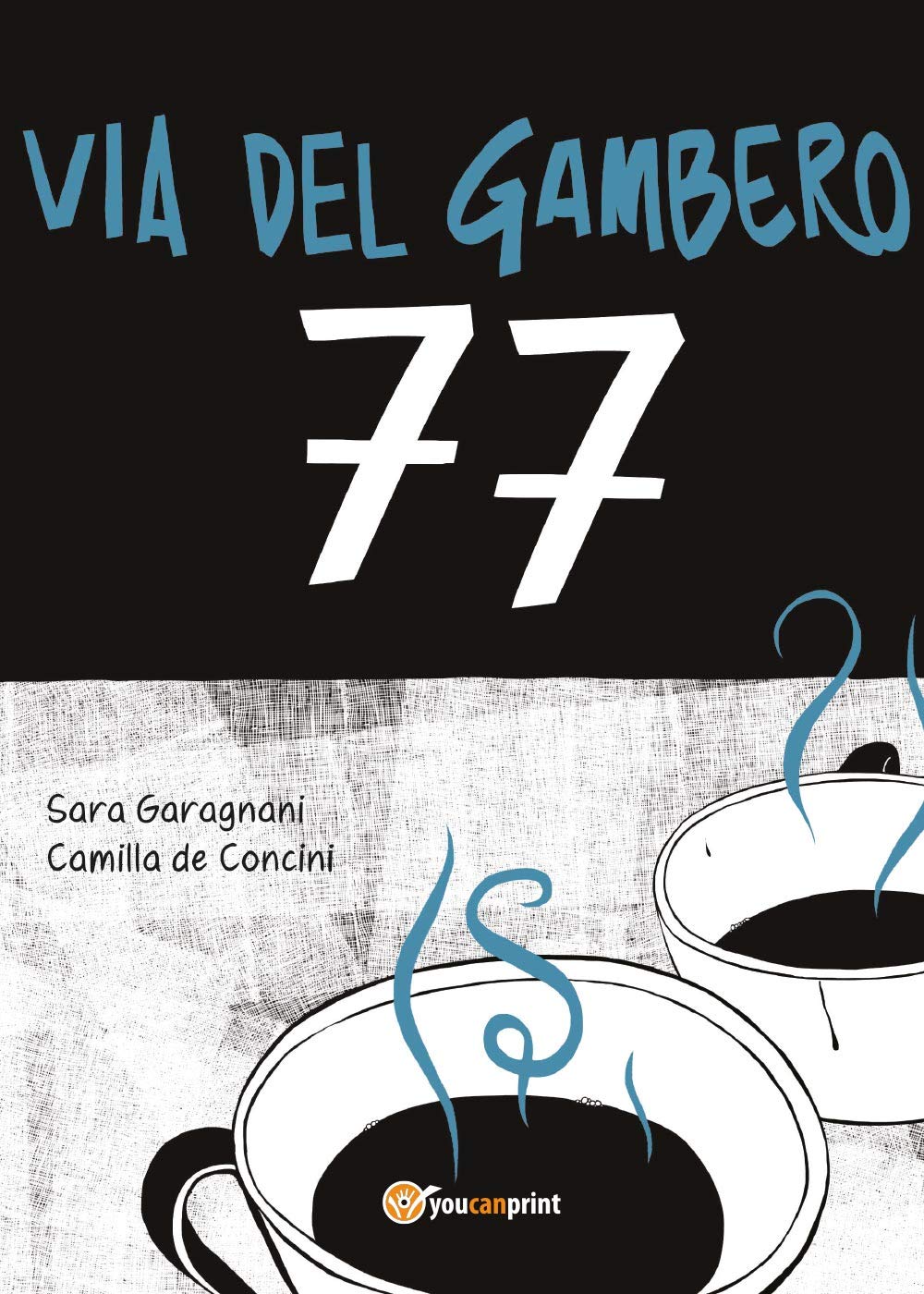 Via del gambero 77 (Youcanprint Self-Publishing) Manga