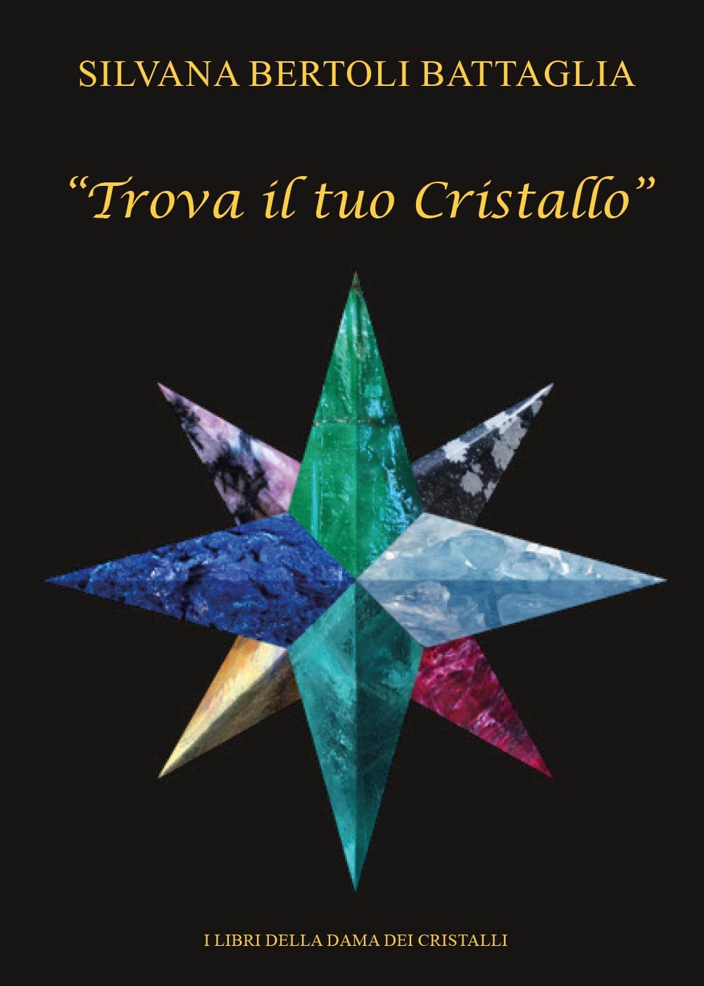 Trova il tuo Cristallo book