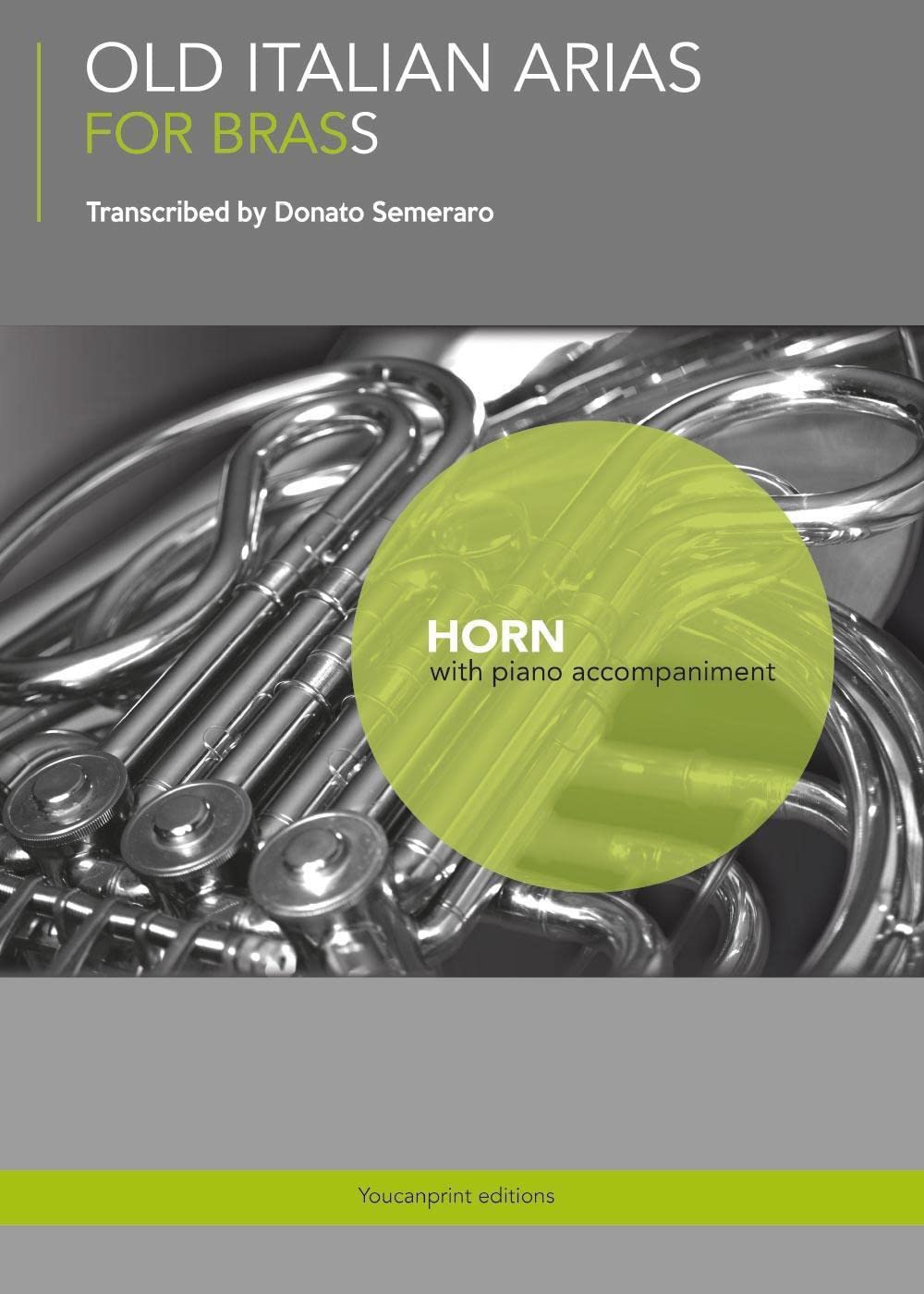 OLD ITALIAN ARIAS FOR BRASS - Horn book