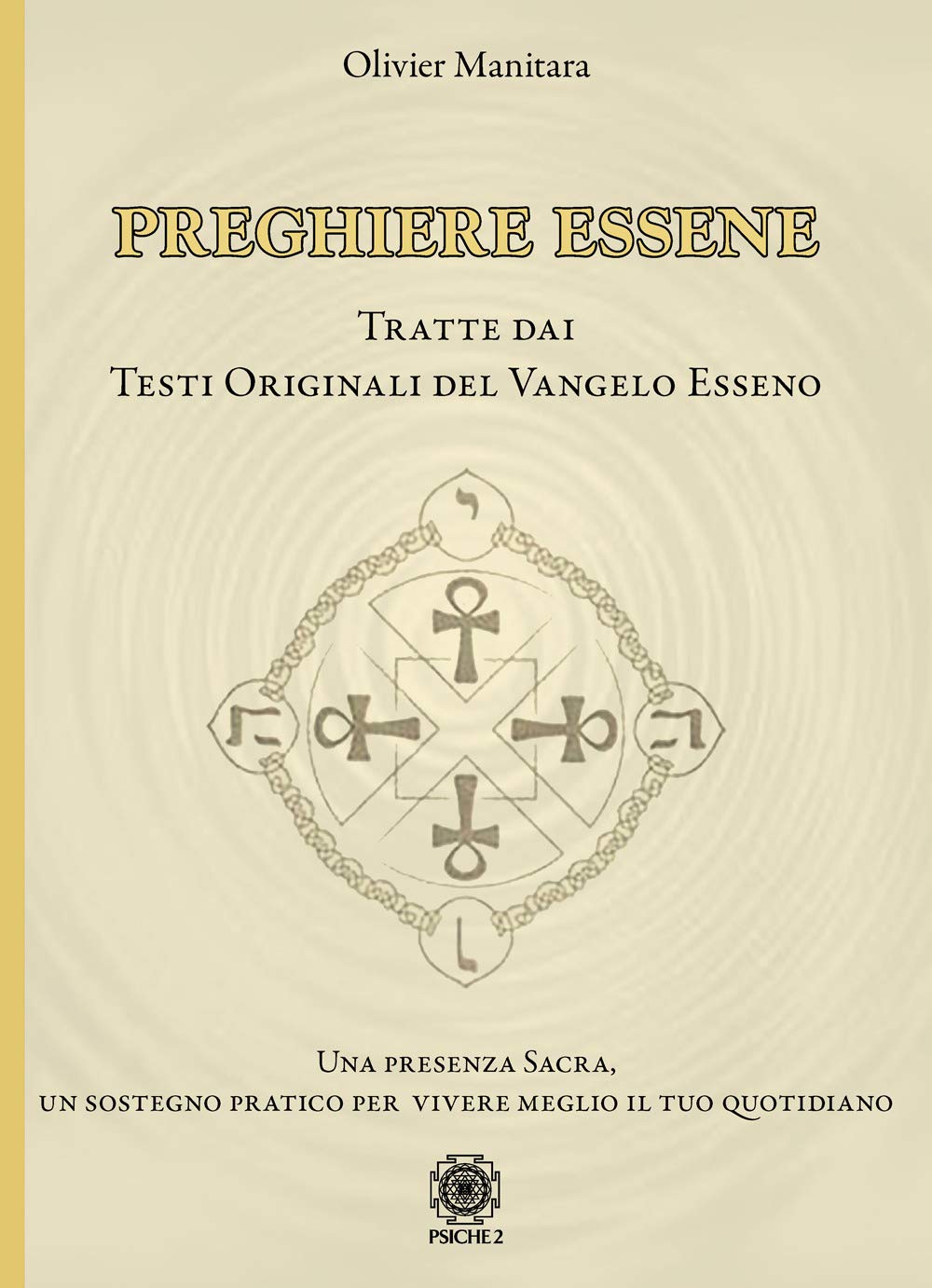 Preghiere essene. Tratte dai testi originali del Vangelo esseno book