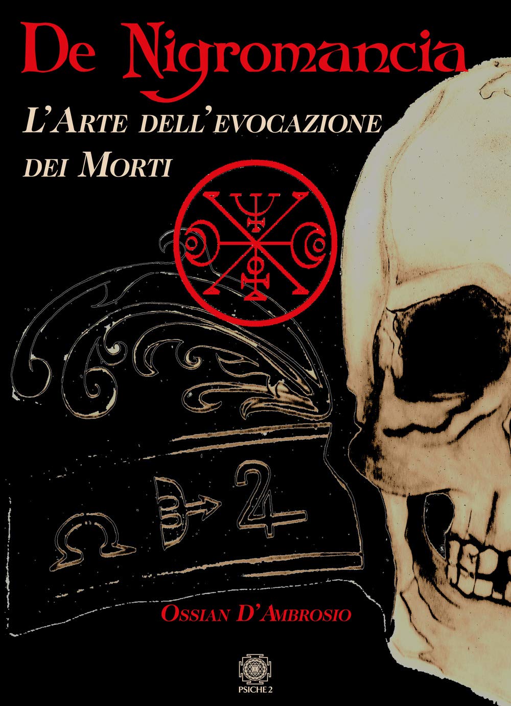 De negromancia. L'arte dell'evocazione dei morti Religion & Esotericism