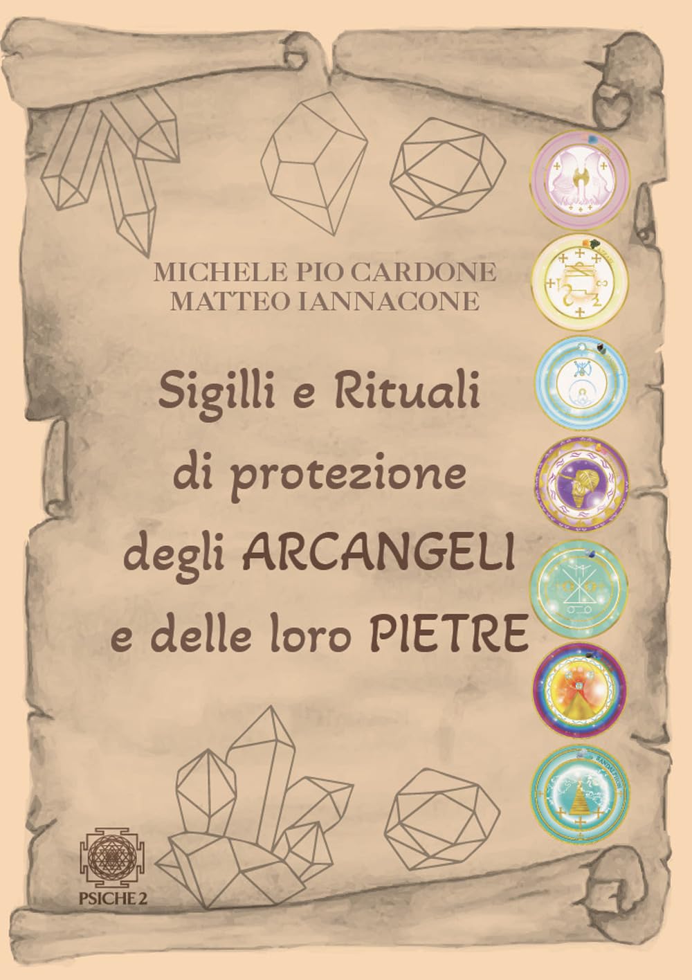 Sigilli e rituali di protezione degli Arcangeli e delle loro pietre book