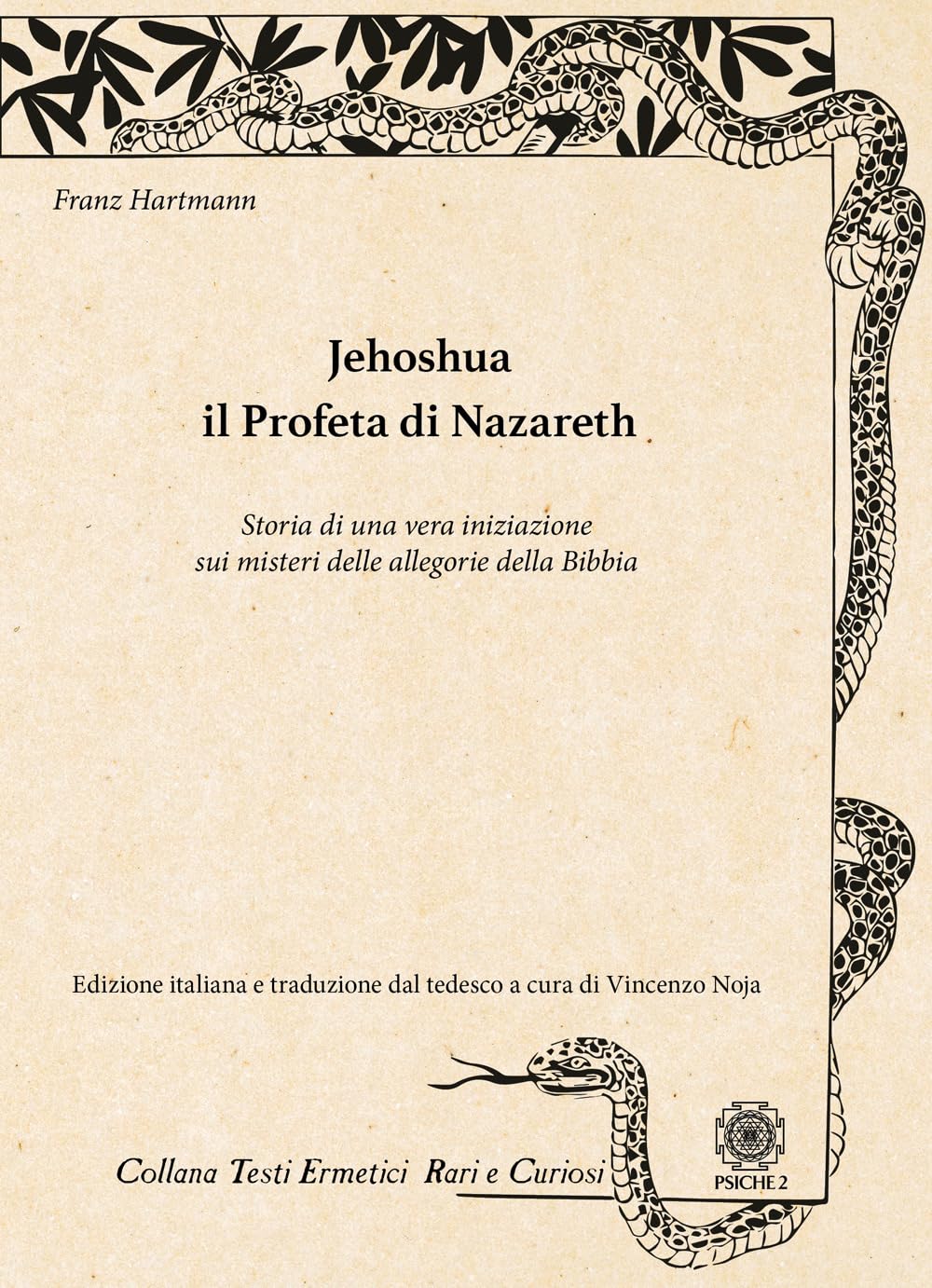 Jehoshua. Il Profeta di Nazareth. Storia di una vera iniziazione sui misteri delle allegorie della Bibbia (Testi ermetici rari e curiosi) Religion & Esotericism