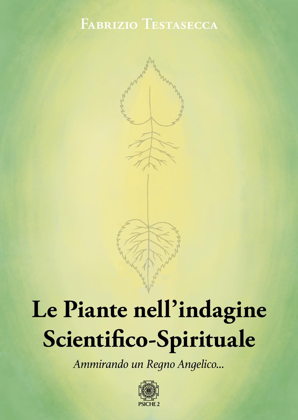 Le piante nell'indagine scientifico-spirituale. Ammirando un regno angelico Leisure, Home & Garden