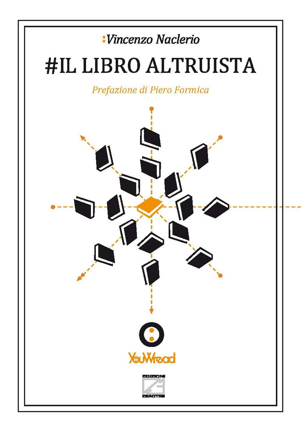 #Il libro altruista. «Metodo per la generazione di un’opera annotata ad elevata fruibilità» Contemporary literature