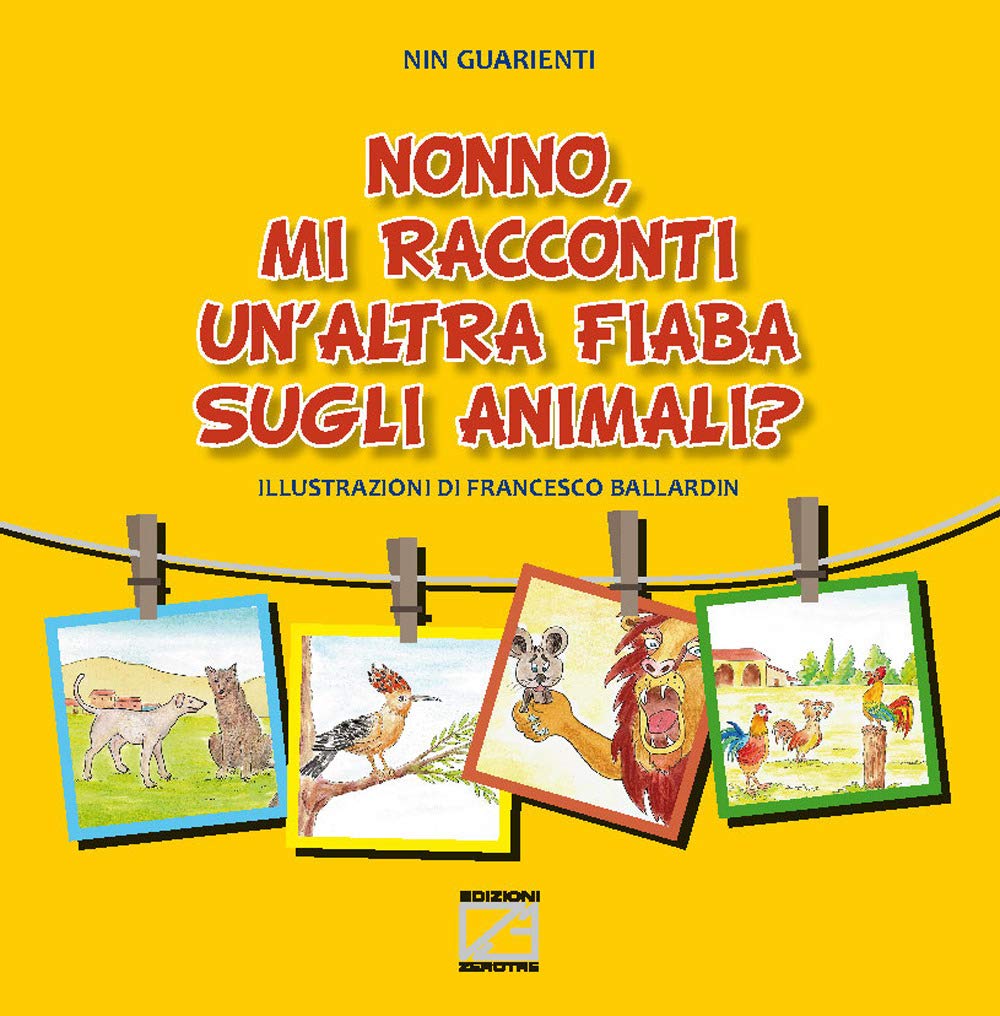 Nonno, mi racconti un’altra fiaba sugli animali? Ediz. illustrata (Le fiabe dei nonni) Children's books