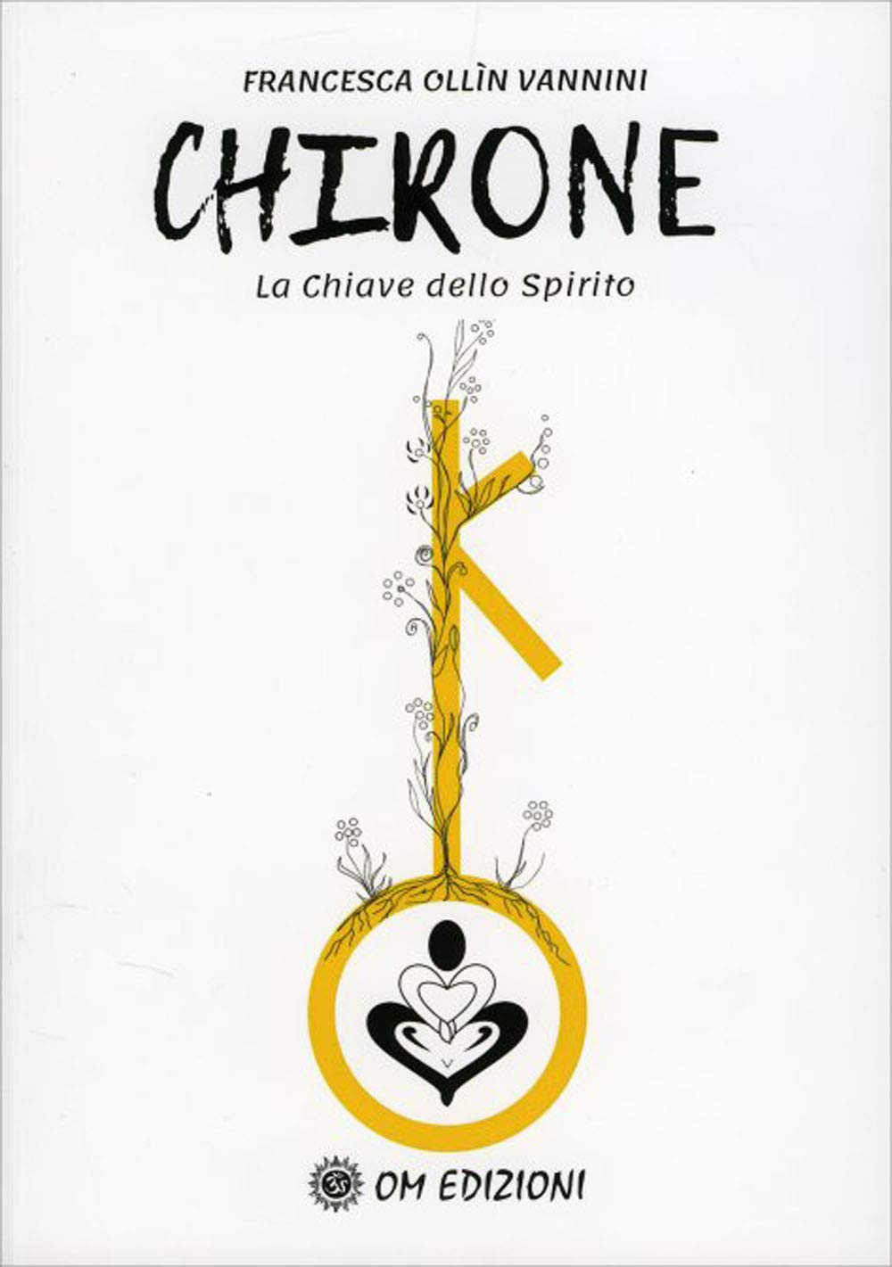 "Chirone. La chiave dello spirito" Religion & Esotericism