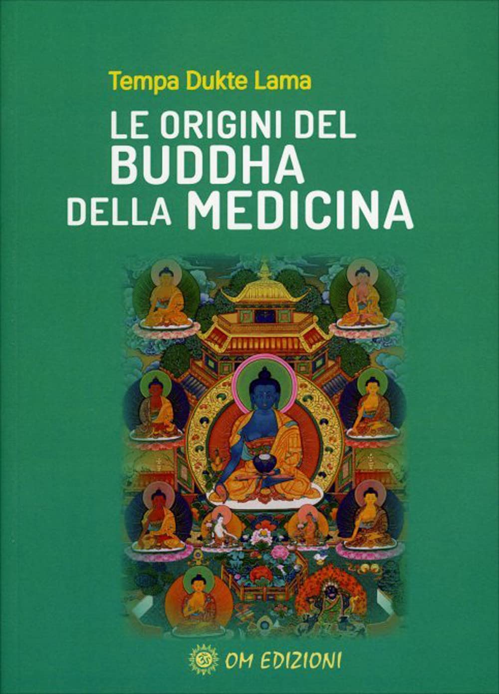 Le origini del Buddha della medicina (Medicina tibetana) Health, Nutrition & Fitness
