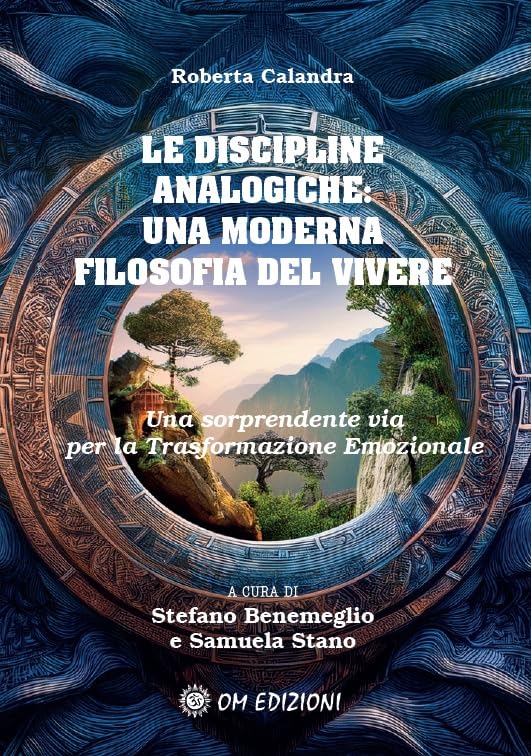 Libri Roberta Calandra - Le Discipline Analogiche: Una Moderna Filosofia Del Vivere book