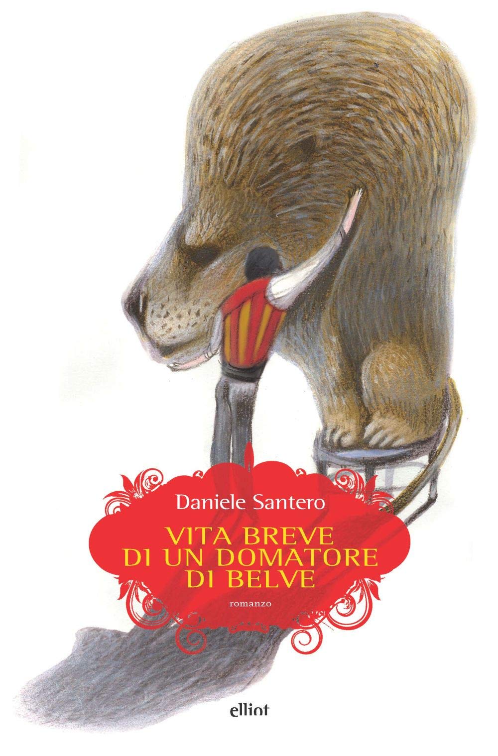 Vita breve di un domatore di belve book